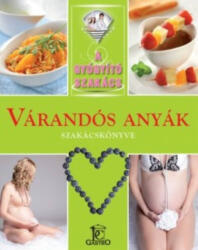 Meng Tünde: Várandós anyák szakácskönyve (2013)