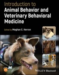 Introduction to Animal Behavior and Veterinary Behavioral Medicine (ISBN: 9781119824480)