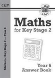 KS2 Maths Answers for Year 6 Textbook - CGP Books (ISBN: 9781782948032)