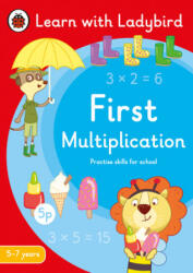 First Multiplication: A Learn with Ladybird Activity Book 5-7 years - LADYBIRD (ISBN: 9780241515426)