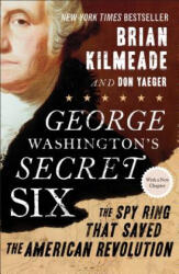 George Washington's Secret Six - Brian Kilmeade, Don Yeager (ISBN: 9781595231109)