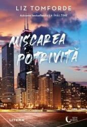 Miscarea potrivita - Liz Tomforde (ISBN: 9786303422527)