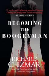 Becoming the Boogeyman (ISBN: 9781399727235)