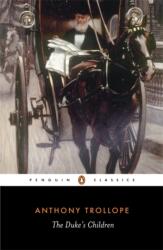 The Duke's Children (ISBN: 9780140433449)