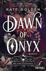 Dawn of Onyx - Die Edelsteinsaga (ISBN: 9783453323216)