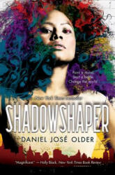 Shadowshaper - Daniel José Older (ISBN: 9781338032475)