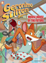 Geronimo Stilton Reporter #12: Mouse House of the Future - STILTON, GERONIMO (ISBN: 9781545809709)
