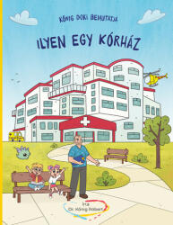 Kőnig doki bemutatja - Ilyen egy kórház (2024)