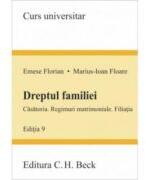 Dreptul familiei. Editia 9 - Emese Florian, Marius Floare (ISBN: 9786061803439)