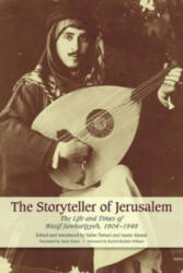 Storyteller of Jerusalem - Salim Tamari, Issam Nassar (ISBN: 9781566569255)