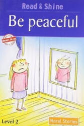 Be Peaceful - PEGASUS (ISBN: 9788131908792)