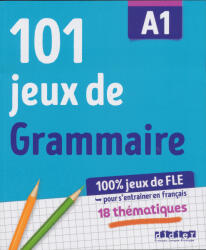 101 jeux de Grammaire A1 - 100% Jeux de FLE (2024)