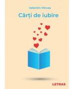 Carti de iubire - Valentin Mircea (ISBN: 9786303123790)