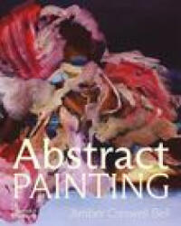Abstract Painting: Contemporary Painters - Creswell Bell, Amber (ISBN: 9781760763633)