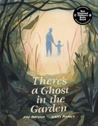 There's a Ghost in the Garden (ISBN: 9781592704057)