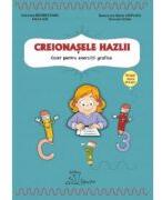 Creionasele hazlii. Caiet pentru exercitii grafice, grupa mare (5-6 ani) - Gabriela Berbeceanu (ISBN: 9786066302944)