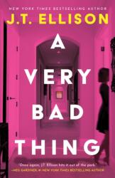 A Very Bad Thing - J. T. Ellison (ISBN: 9781662520334)
