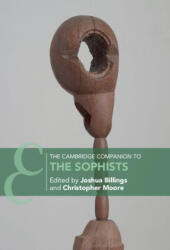The Cambridge Companion to the Sophists - Joshua Billings, Christopher Moore (ISBN: 9781108796859)