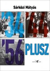 34 '44 '56, plusz (2016)