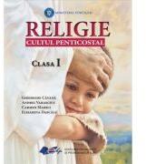 Religie Cultul Penticostal. Manual clasa 1 - Gheorghe Catana (ISBN: 9786063119699)