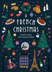 A French Christmas (ISBN: 9781784879914)