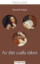 Az élet csalfa tükrei - Holland életképfestészet Rembrandt korában (ISBN: 9789632792385)