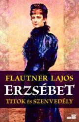 Erzsébet - Titok és szenvedély (ISBN: 9786155152047)