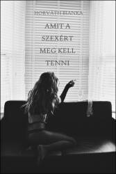 Amit a szexért meg kell tenni (ISBN: 9789633817292)