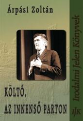 Költő, az innenső parton (ISBN: 9789737648211)