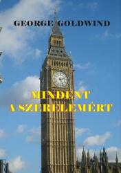 Mindent a szerelemért (ISBN: 9789633870761)