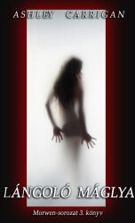 Lángoló máglya - Morwen-sorozat 3. könyv (ISBN: 9789633973660)
