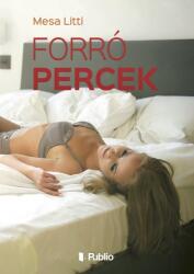 Forró percek (ISBN: 9789633973806)