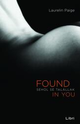 Sehol se talállak - Found in You (ISBN: 9789633107935)