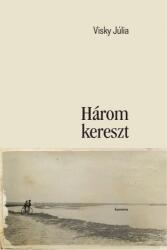 Három kereszt (ISBN: 9789731651262)