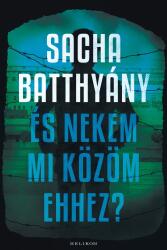 És nekem mi közöm ehhez? - A családom története (ISBN: 9789632278469)