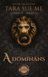 A domináns - Alávetett trilógia 2. (ISBN: 9786155617706)