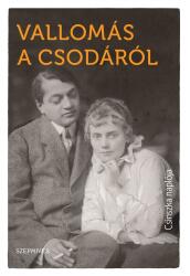 Vallomás a csodáról - Csinszka naplója (ISBN: 9786155662362)