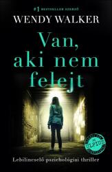 Van, aki nem felejt (ISBN: 9786155676765)