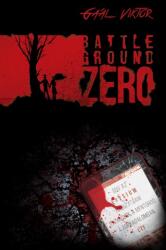 Battleground Zero (ISBN: 9789634333500)
