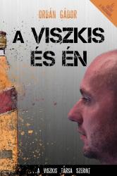A Viszkis és én (ISBN: 9786155693335)