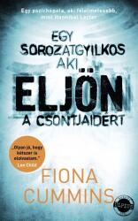 Eljön - Egy sorozatgyilkos, aki eljön a csontjaidért (ISBN: 9786155760242)