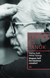 Hogyan kell forradalmat csinálni? - Heltai György portréja (ISBN: 9789631437393)