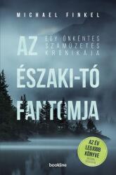 Az Északi-tó fantomja - Egy önkéntes száműzetés krónikája (ISBN: 9789634334965)