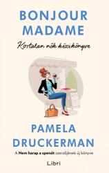 Bonjour Madame - Kortalan nők kézikönyve (ISBN: 9789634335078)