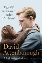 Egy ifjú természettudós történetei - Állatkerti gyűjtőutak (ISBN: 9789633555552)
