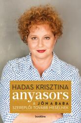 Anyasors - A Jön a baba szereplői tovább mesélnek (ISBN: 9789634336334)