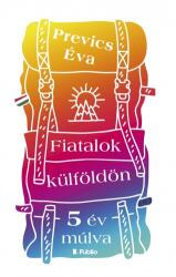 Fiatalok külföldön (ISBN: 9789634436386)