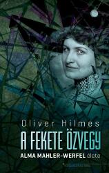 A fekete özvegy - Alma Mahler-Werfel élete (ISBN: 9786158131445)