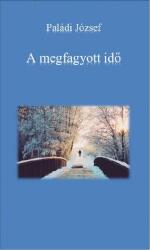 A megfagyott idő (ISBN: 9786158114882)