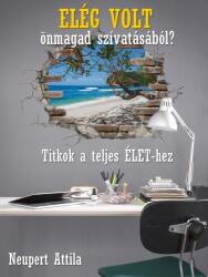 Elég volt önmagad szívatásából? (ISBN: 9786156151407)